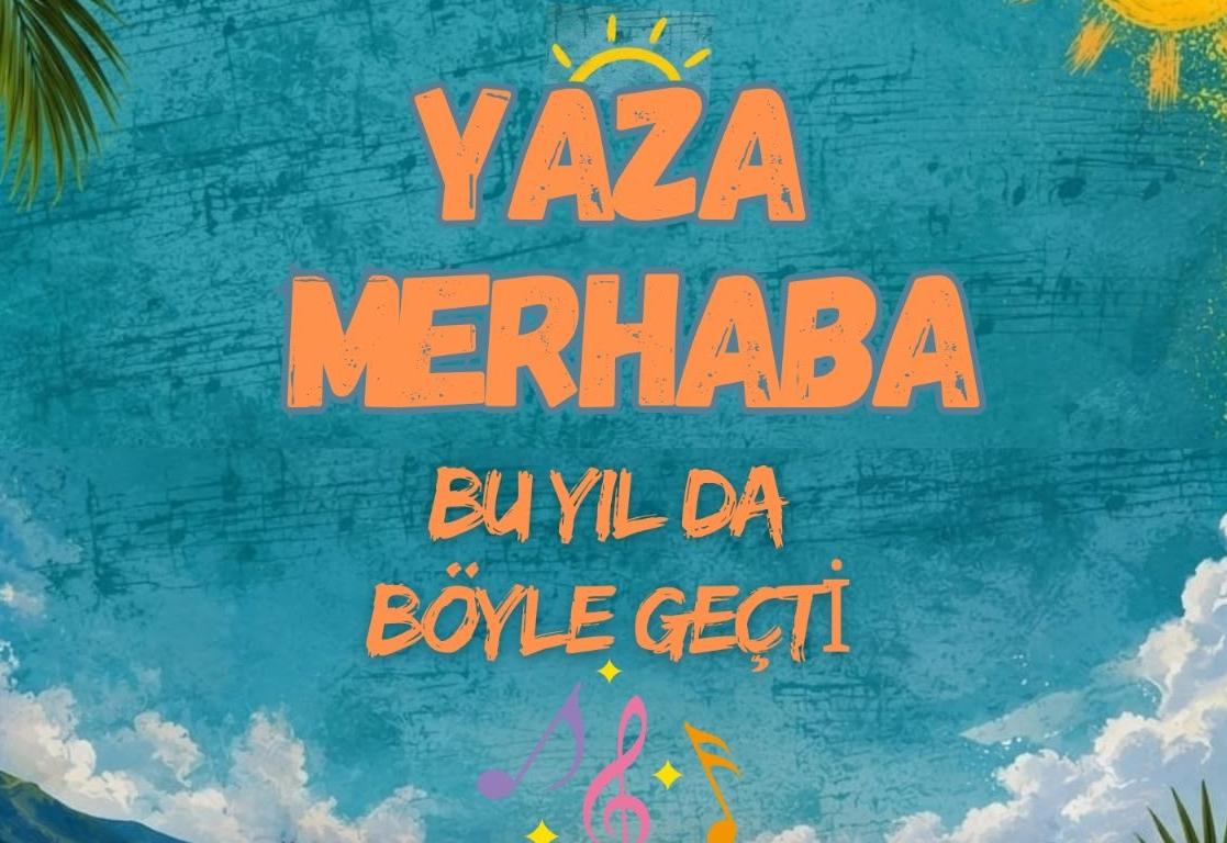 Yaza Merhaba konseri düzenlenecek