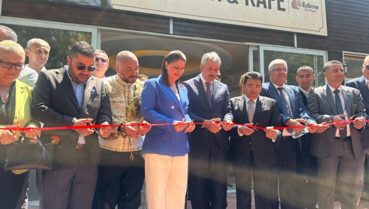 Edirne’ye mis gibi kafe