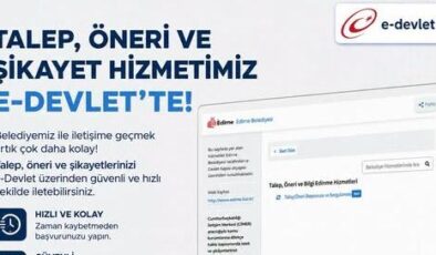 Talep ve öneriler artık e-Devlet’te