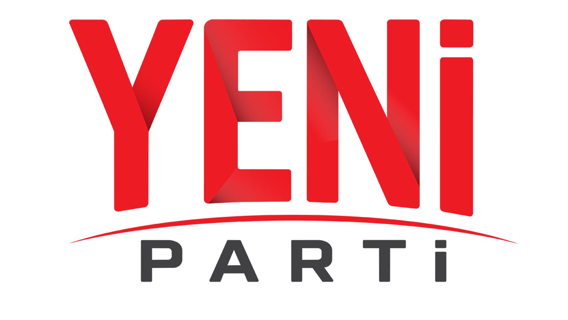 YENİ Parti’de il yönetimi belli oldu