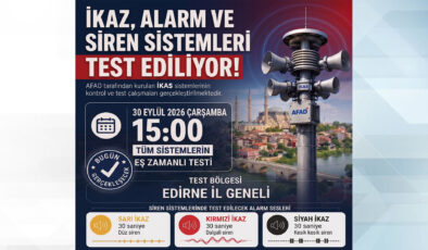 Dikkat! Edirne’de sirenler çalacak