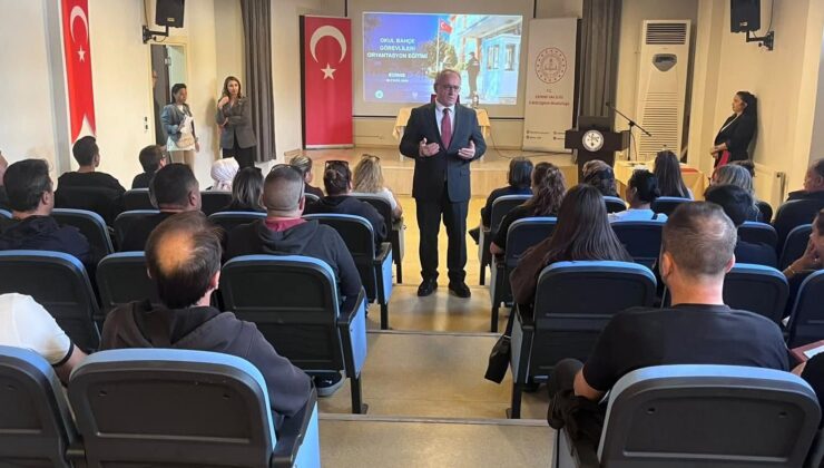 Okul bahçesi görevlilerine oryantasyon eğitimi