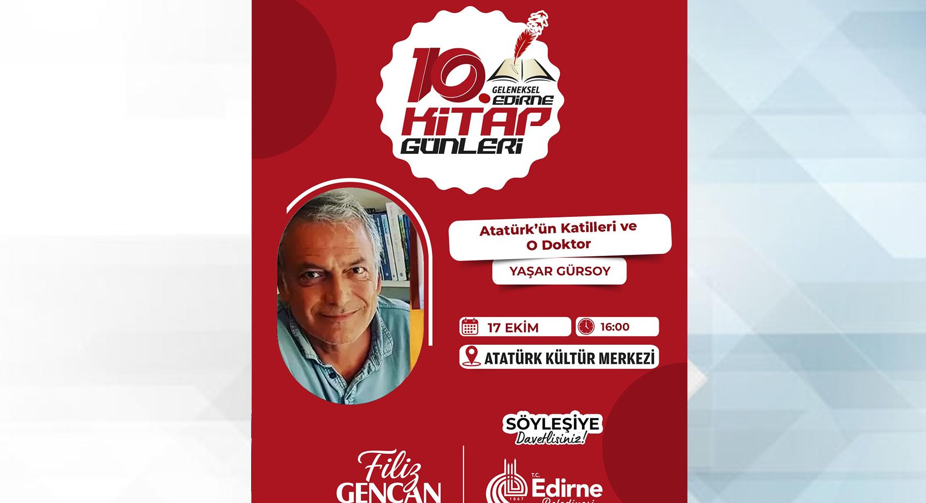 Gazeteci Gürsoy, Edirnelilerle buluşuyor