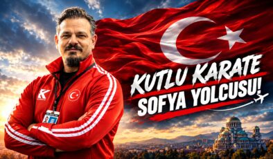 Kutlu karate Sofya yolcusu