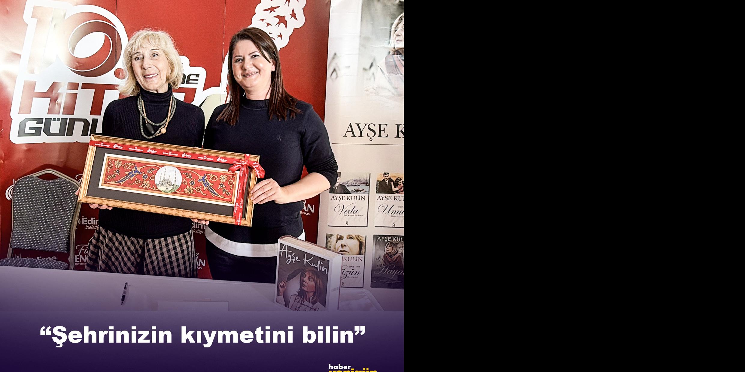 Ayşe Kulin’e Edirne’de yoğun ilgi