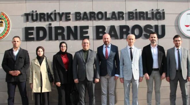 Tekin’den Edirne Barosu’na ziyaret