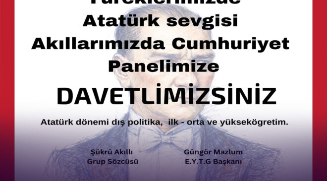 “Yüreklerimizde Atatürk sevgisi, akıllarımızda Cumhuriyet”