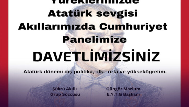 “Yüreklerimizde Atatürk sevgisi, akıllarımızda Cumhuriyet”